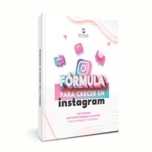FÓRMULA PARA CRECER EN INSTAGRAM