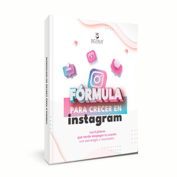 FÓRMULA PARA CRECER EN INSTAGRAM